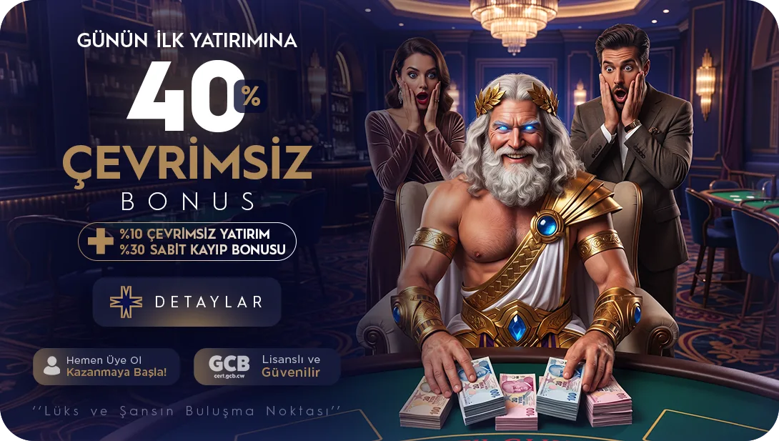 GUNUN İLK YATIRIMINA %40 ÇEVRİMSİZ BONUS
